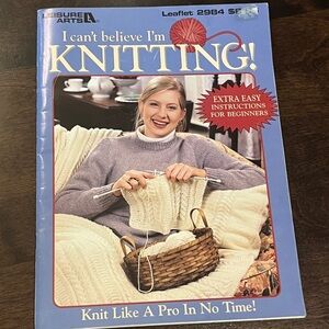 BOOK LEISURE ARTS I Can't Believe I'm KNITTING! Instruction Book LEAFLET 2984
